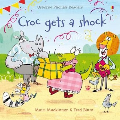 Croc gets a Shock, MACKINNON,  Mairi - Paperback - 9781409550525
