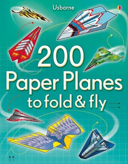 200 Paper Planes to Fold and Fly, Sam Baer - Paperback - 9781409557067