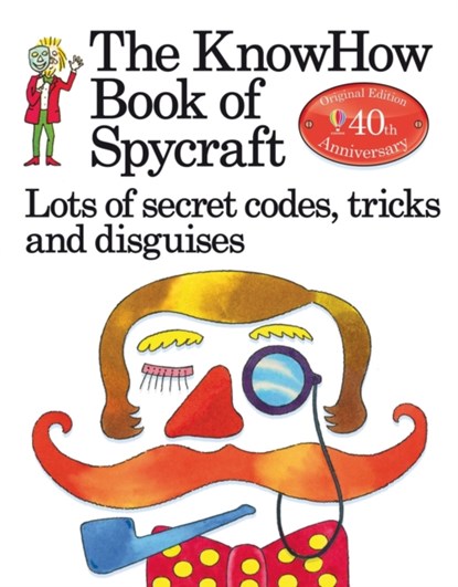 Knowhow Book of Spycraft, Falcon Travis ; Judy Hindley - Paperback - 9781409562917