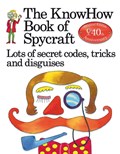 Knowhow Book of Spycraft | Travis, Falcon ; Hindley, Judy | 