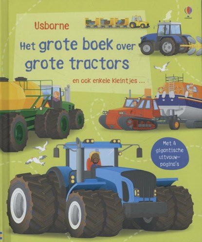 GROTE BOEK OVER GROTE TRACTORS, niet bekend - Gebonden - 9781409565635