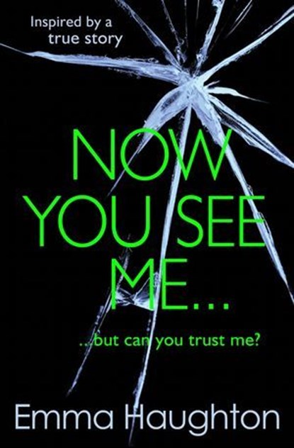 Now You See Me, Emma Haughton - Ebook - 9781409579458