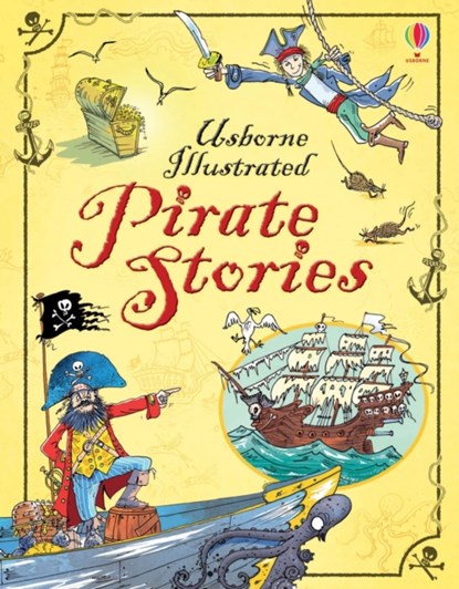 Illustrated Pirate Stories, Usborne - Gebonden - 9781409580973