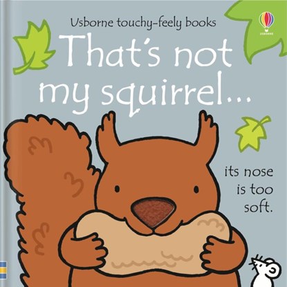 That's not my squirrel…, Fiona Watt - Gebonden - 9781409596431