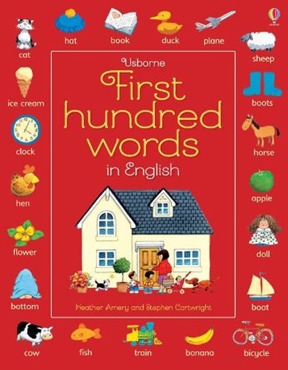 First Hundred Words in English, Heather Amery ; Mairi Mackinnon - Paperback - 9781409596905