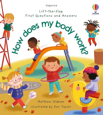 First Questions and Answers: How does my body work?, Matthew Oldham - Gebonden - 9781409598800