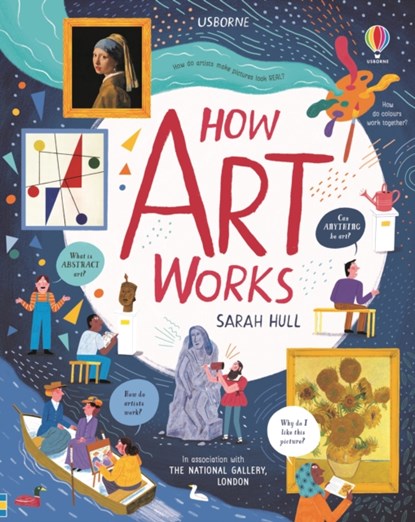How Art Works, Sarah Hull - Gebonden - 9781409598893