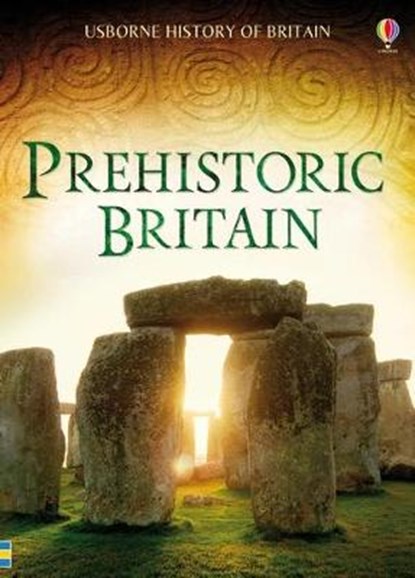 Prehistoric Britain, FRITH,  Alex - Gebonden - 9781409599654