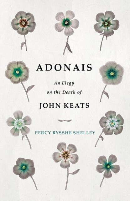 Adonais - An Elegy On The Death Of John Keats, Percy Bysshe Shelley - Paperback - 9781409772927