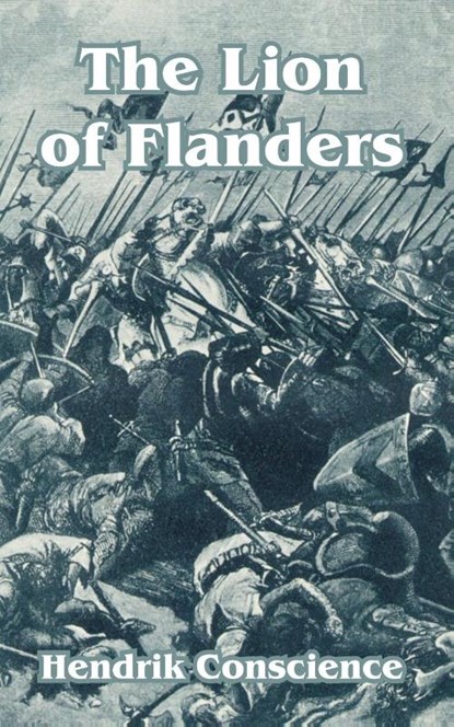 The Lion of Flanders, Hendrik Conscience - Paperback - 9781410103925