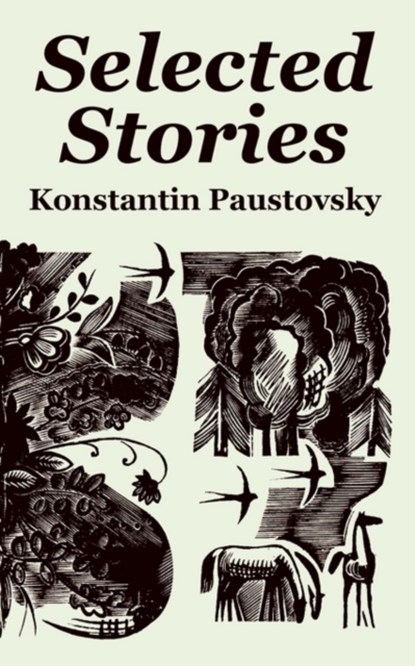 Selected Stories, Konstantin Paustovsky - Paperback - 9781410104571