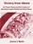 Victory from Above, Jerome V Martin - Paperback - 9781410201218