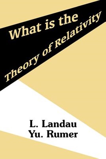 What is the Theory of Relativity, L Landau ; Yu Rumer - Paperback - 9781410205438