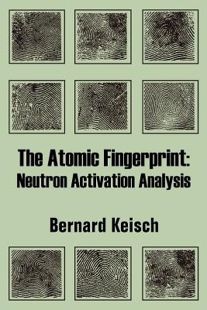 The Atomic Fingerprint, Bernard Keisch - Paperback - 9781410206541