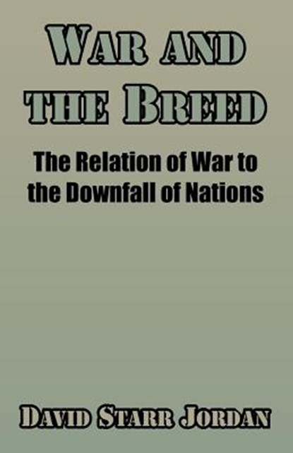 War and the Breed, JORDAN,  David Starr - Paperback - 9781410209009