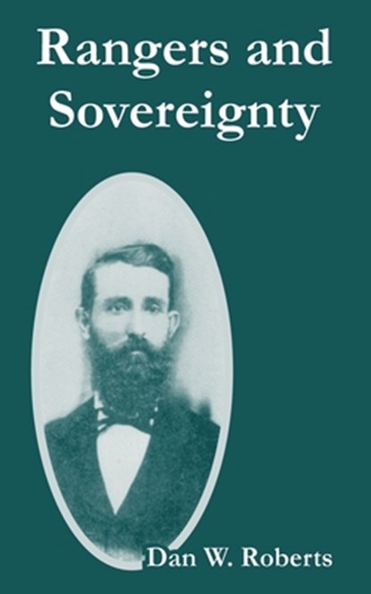 Rangers and Sovereignty, Dan W Roberts - Paperback - 9781410215963