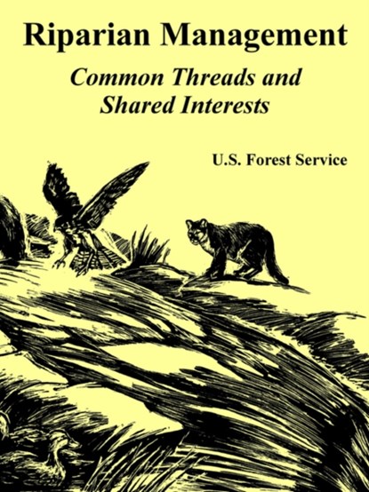 Riparian Management, U S Forest Service - Paperback - 9781410224576