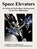 Space Elevators, Nasa - Paperback - 9781410225511