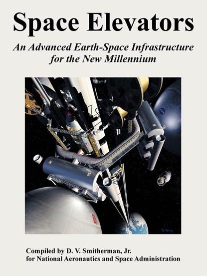 Space Elevators, Nasa - Paperback - 9781410225511
