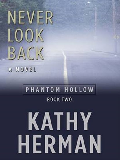 Never Look Back, HERMAN,  Kathy - Gebonden - 9781410412850
