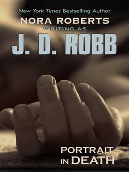 Portrait in Death, ROBB,  J. D. - Gebonden - 9781410416445