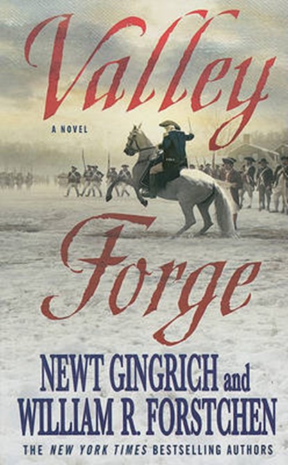 Valley Forge, GINGRICH,  Newt; Forstchen, William R. - Gebonden - 9781410432865