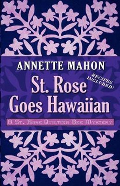 St. Rose Goes Hawaiian, MAHON,  Annette - Paperback - 9781410452122