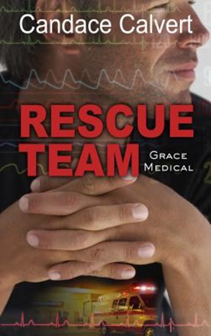 Rescue Team, CALVERT,  Candace - Gebonden - 9781410465610