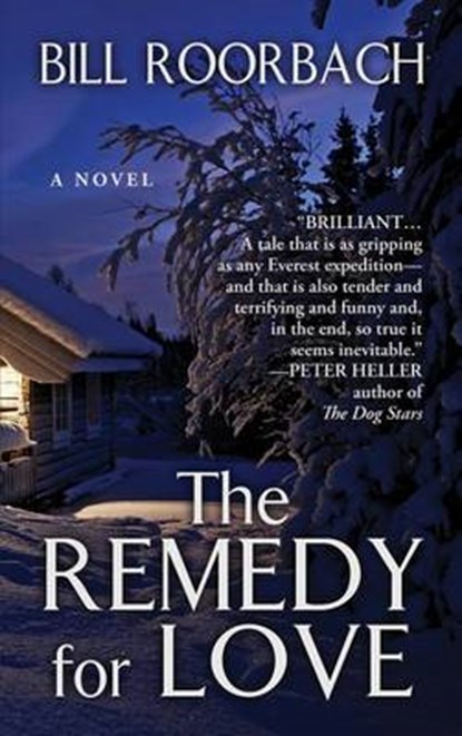 The Remedy for Love, ROORBACH,  Bill - Overig - 9781410477705