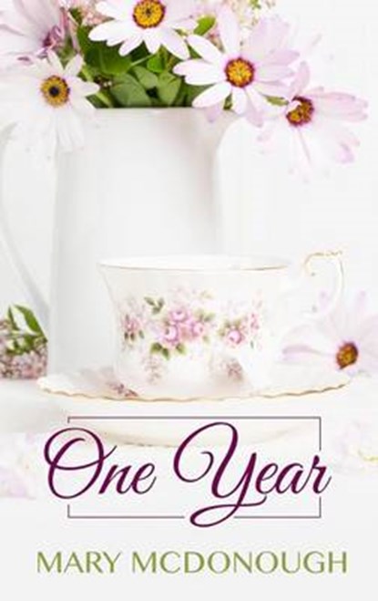One Year, MCDONOUGH,  Mary - Gebonden - 9781410479600