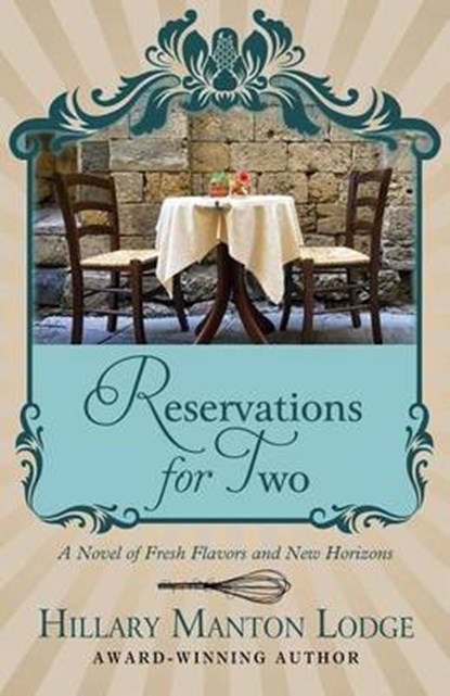Reservations for Two, LODGE,  Hillary Manton - Gebonden - 9781410479723