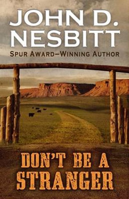 Don't Be a Stranger, NESBITT,  John D. - Gebonden - 9781410480033
