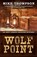 Wolf Point, THOMPSON,  Mike - Gebonden - 9781410480095