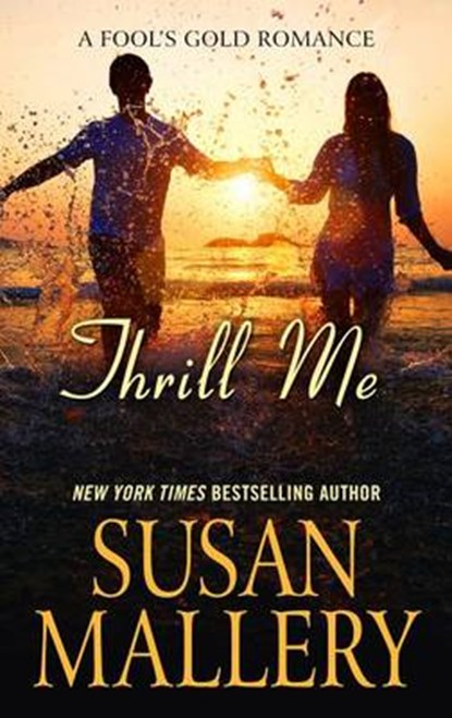 Thrill Me, MALLERY,  Susan - Gebonden - 9781410481276