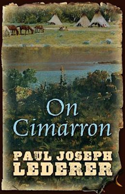 On Cimarron, LEDERER,  Paul Joseph - Gebonden - 9781410483089