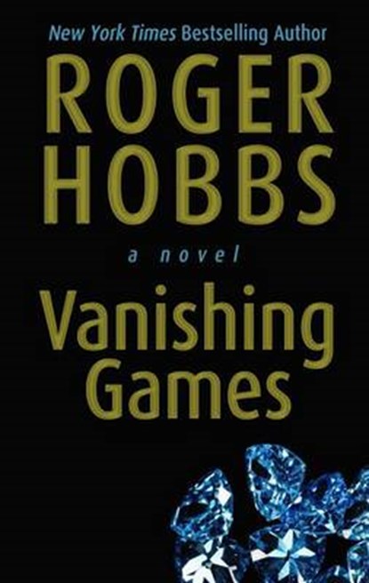 Vanishing Games, HOBBS,  Roger - Gebonden - 9781410483782