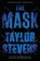 The Mask, STEVENS,  Taylor - Gebonden - 9781410485984