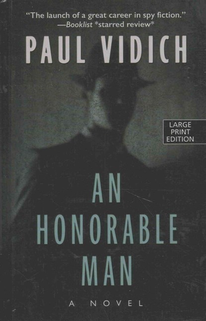An Honorable Man, Paul Vidich - Gebonden - 9781410490766