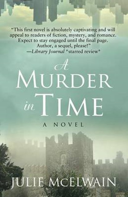 A Murder in Time, MCELWAIN,  Julie - Gebonden - 9781410492432