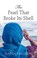 The Pearl That Broke Its Shell, HASHIMI,  Nadia - Gebonden - 9781410493934