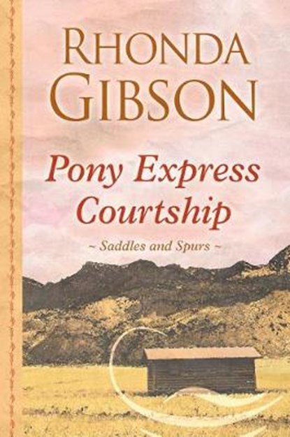 Pony Express Courtship, GIBSON,  Rhonda - Gebonden - 9781410499127