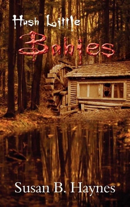 Hush Little Babies, Susan B. Haynes - Gebonden - 9781410755421