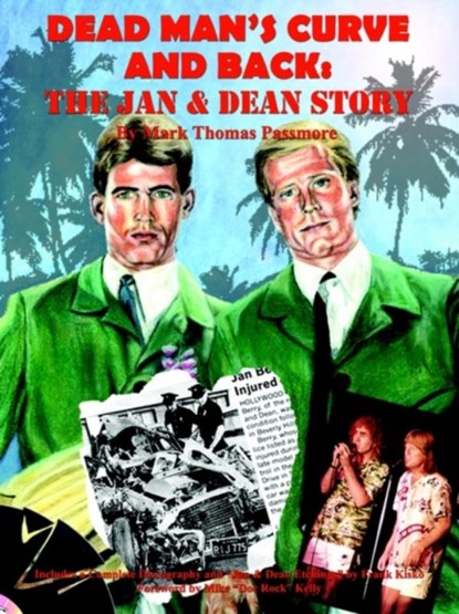 Dean Man's Curve and Back, Mark Thomas Passmore - Paperback - 9781410756473