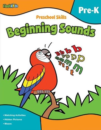 Preschool Skills: Beginning Sounds (Flash Kids Preschool Skills), Flash Kids - Paperback - 9781411434226
