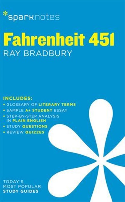 Fahrenheit 451 SparkNotes Literature Guide, SparkNotes ; Ray Bradbury - Ebook - 9781411471597
