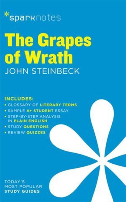 The Grapes of Wrath SparkNotes Literature Guide, SparkNotes ; John Steinbeck - Ebook - 9781411471610