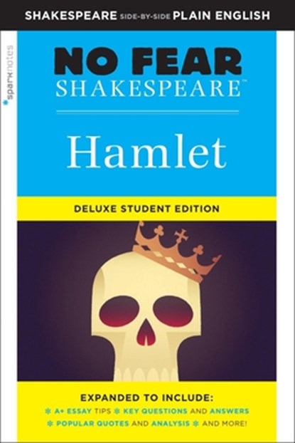 Hamlet: No Fear Shakespeare Deluxe Student Edition, SparkNotes - Paperback - 9781411479647