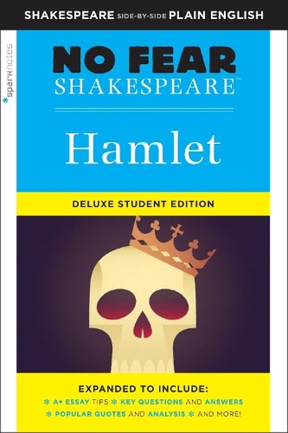 Hamlet: No Fear Shakespeare Deluxe Student Edition, SparkNotes - Paperback - 9781411479647