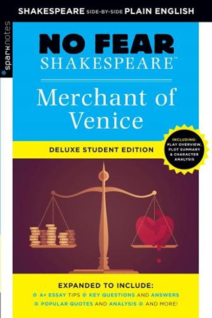 Merchant of Venice: No Fear Shakespeare Deluxe Student Edition, William Shakespeare ; SparkNotes - Paperback - 9781411479685
