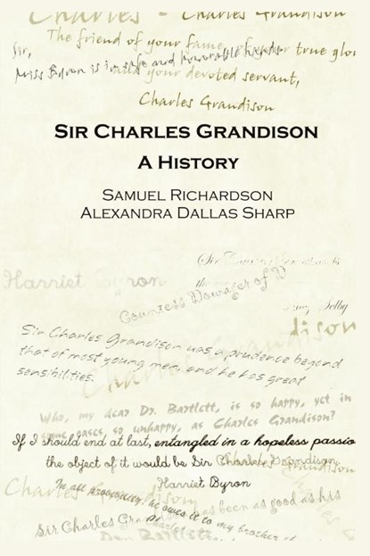 Sir Charles Grandison, Alexandra Sharp ; Samuel Richardson - Paperback - 9781411618183